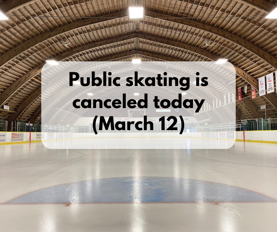 public skating canceled on March 12